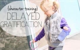 Teaching children delayed gratification |  How to teach delayed gratification to your kids